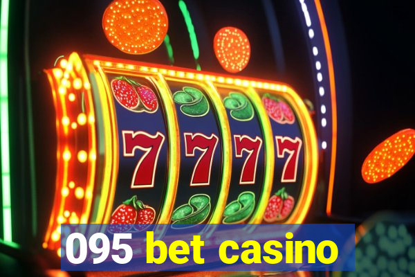 095 bet casino